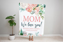 Load image into Gallery viewer, Personalized Mom/Grandma/Nana Floral Blankets I13